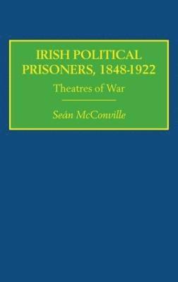 bokomslag Irish Political Prisoners 18481922