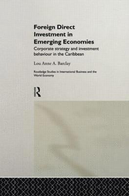 Foreign Direct Investment in Emerging Economies 1