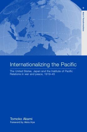 Tomoko Akami - Internationalizing the Pacific, Inbunden