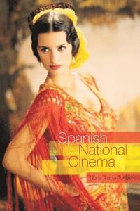 bokomslag Spanish National Cinema