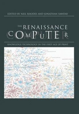 Jonathan Sawday, Neil Rhodes, UK) Sawday, Jonathan (University of Strathclyde - Renaissance Computer, Inbunden