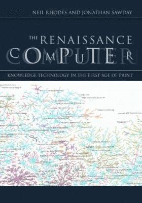Jonathan Sawday, Neil Rhodes, UK) Sawday, Jonathan (University of Strathclyde - Renaissance Computer, Häftad