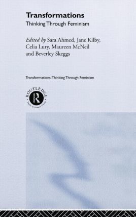 Sarah Ahmed, Jane Kilby, Celia Lury, Maureen McNeil, Maureen Mcneil, Beverley Skeggs - Transformations, Inbunden