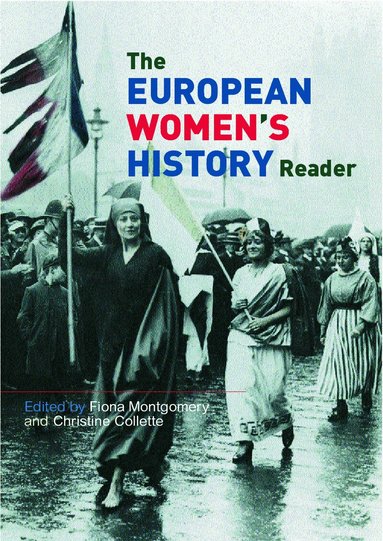 Christine Collette, Fiona Montgomery - European Women's History Reader, Häftad