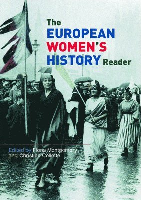 Christine Collette, Fiona Montgomery - European Women's History Reader, Häftad