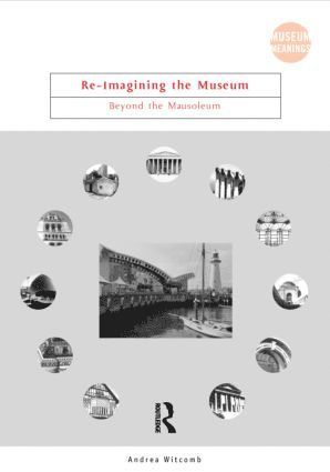 bokomslag Re-Imagining the Museum