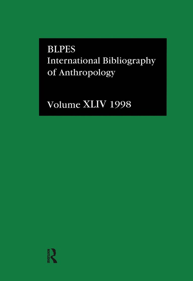 Compiled by the British Library of Political and Economic Science, Compiled by the British Library of Polit - IBSS: Anthropology: 1998, Inbunden