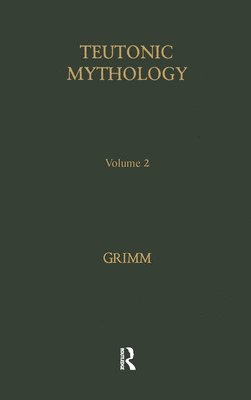 Jacob Grimm - Teutonic Mythology 1880-88, Inbunden