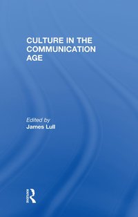 bokomslag Culture in the Communication Age