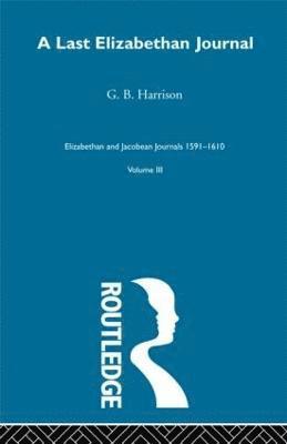 Harrison - Last Elizabethan Journal V3, Inbunden