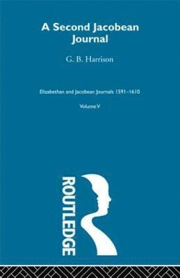 Harrison - Second Jacobean Journal V5, Inbunden