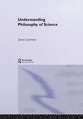 bokomslag Understanding Philosophy of Science