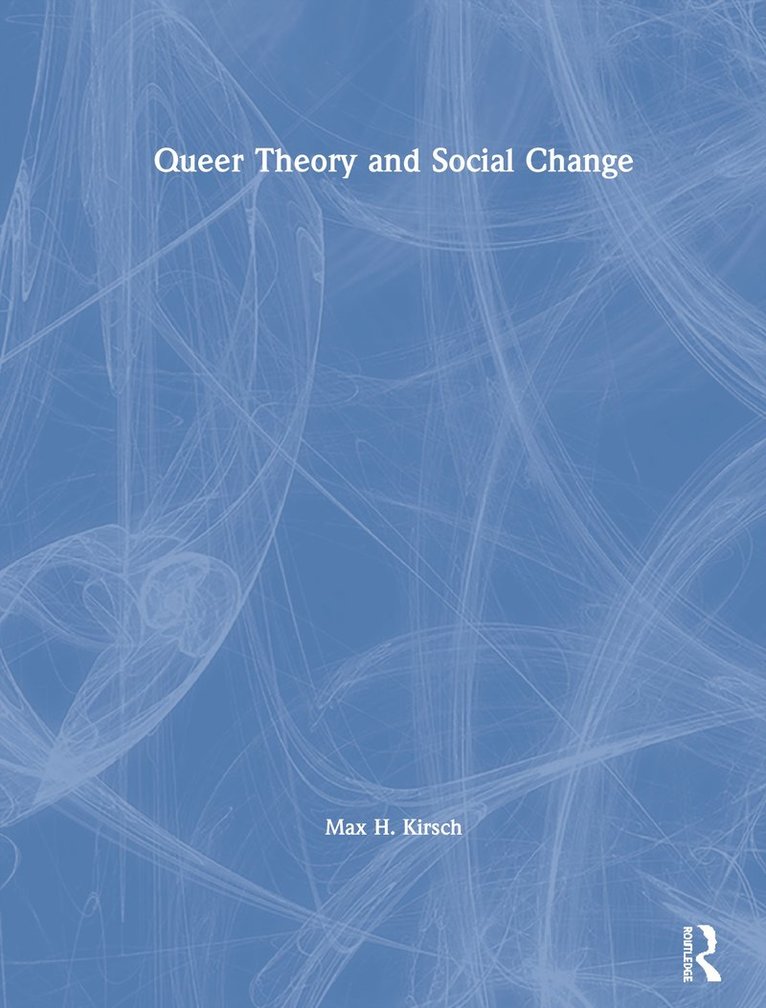 Queer Theory and Social Change