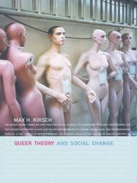 bokomslag Queer Theory and Social Change