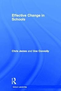 bokomslag Effective Change in Schools