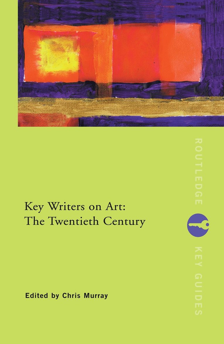 Key Writers on Art: The Twentieth Century 1