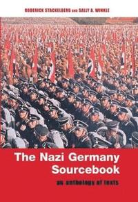 bokomslag The Nazi Germany Sourcebook