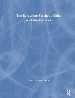 Borderline Psychotic Child 1