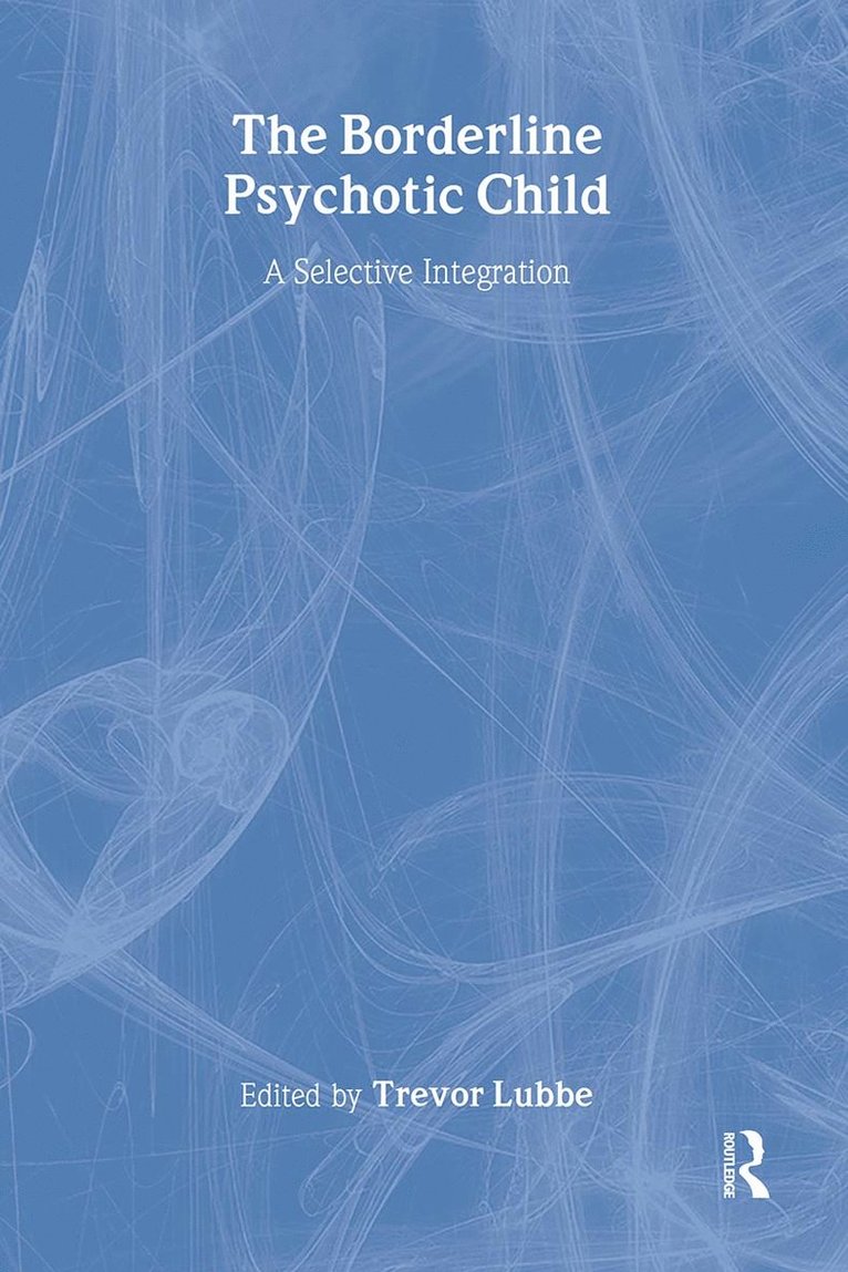 Borderline Psychotic Child