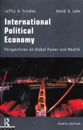 Jeffry A. Frieden, David A. Lake - International Political Economy, Häftad