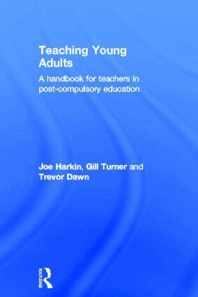 Trevor Dawn, Joe Harkin, Gill Turner - Teaching Young Adults, Inbunden
