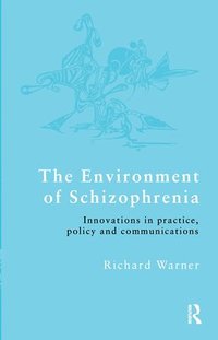 bokomslag The Environment of Schizophrenia