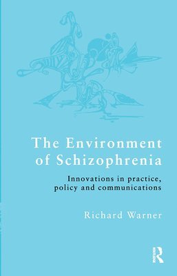 bokomslag The Environment of Schizophrenia