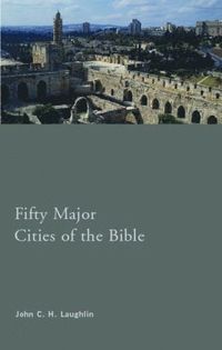 bokomslag Fifty Major Cities of the Bible