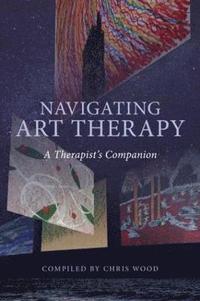 bokomslag Navigating Art Therapy