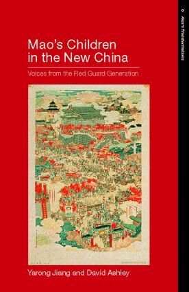 Yarong Jiang, David Ashley - Mao's Children in the New China, Häftad