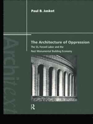 bokomslag The Architecture of Oppression