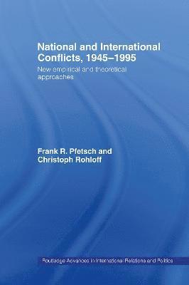 National and International Conflicts, 1945-1995 1