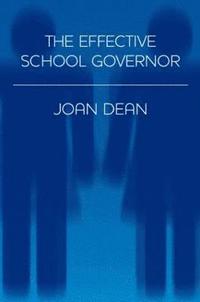 bokomslag The Effective School Governor