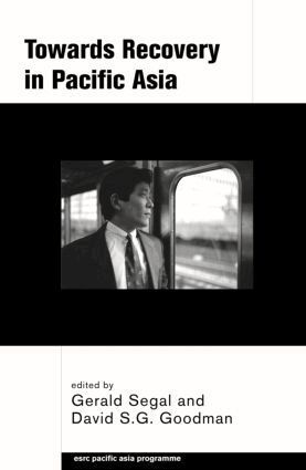 David S. G. Goodman, Gerald Segal - Towards Recovery in Pacific Asia, Häftad
