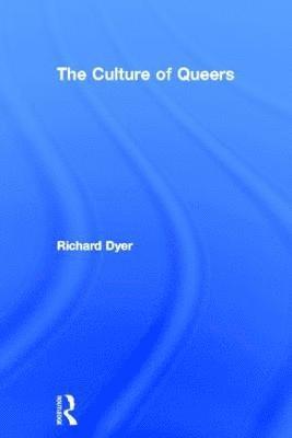 bokomslag The Culture of Queers