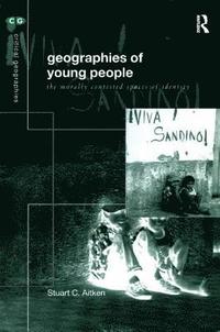 bokomslag The Geographies of Young People
