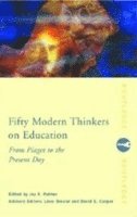 Liora Bresler, David Cooper, Joy Palmer, USA) Bresler, Liora (University of Illinois, UK) Cooper, David (University of Durham, UK) Palmer, Joy (University of Durham - Fifty Modern Thinkers on Education, Häftad