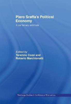 bokomslag Piero Sraffa's Political Economy