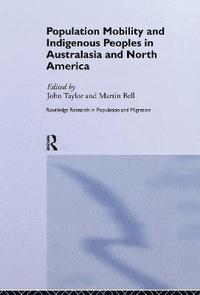 bokomslag Population Mobility and Indigenous Peoples in Australasia and North America