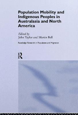 bokomslag Population Mobility and Indigenous Peoples in Australasia and North America