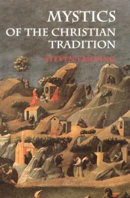 Mystics of the Christian Tradition 1