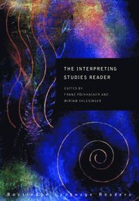 bokomslag The Interpreting Studies Reader