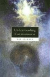 bokomslag Understanding Consciousness