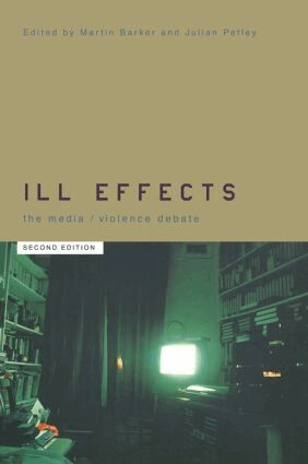 Martin Barker, Julian Petley - Ill Effects, Inbunden