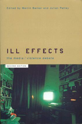 Martin Barker, Julian Petley - Ill Effects, Häftad