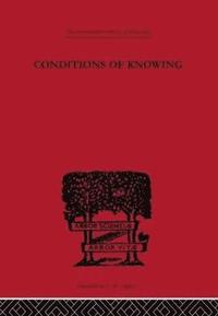 bokomslag Conditions of Knowing