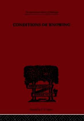 Conditions of Knowing