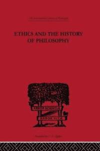 bokomslag Ethics and the History of Philosophy