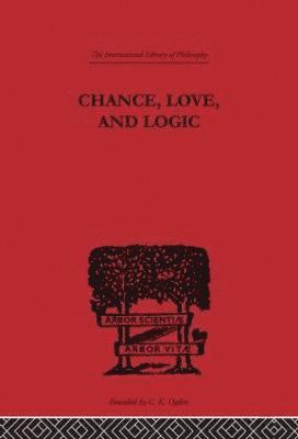 Chance, Love, and Logic 1