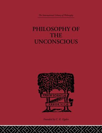 Eduard Von Hartmann - Philosophy of the Unconscious, Inbunden